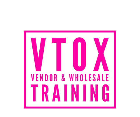 Vtox Vendor & Wholesale Training